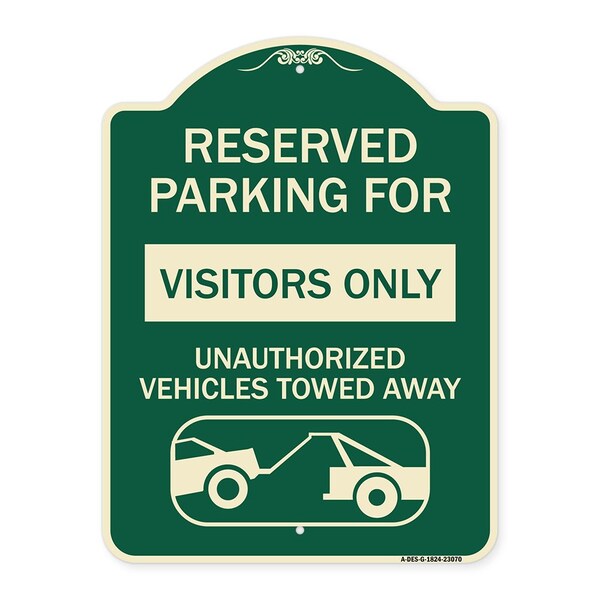 Reserved Parking for Visitors Unauthorized Vehicles Towed Away Alum Sign, 24" x 18", G-1824-23070